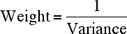 Weight inversely proportional to variance
